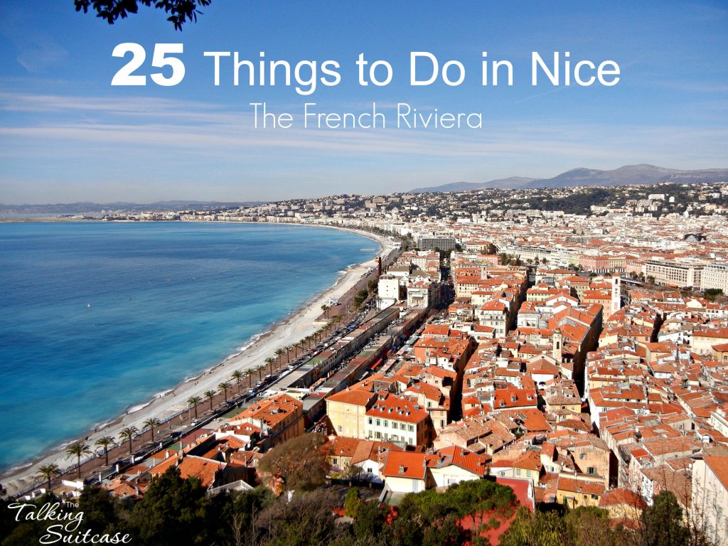 Top 25 Things To Do In Nice France 