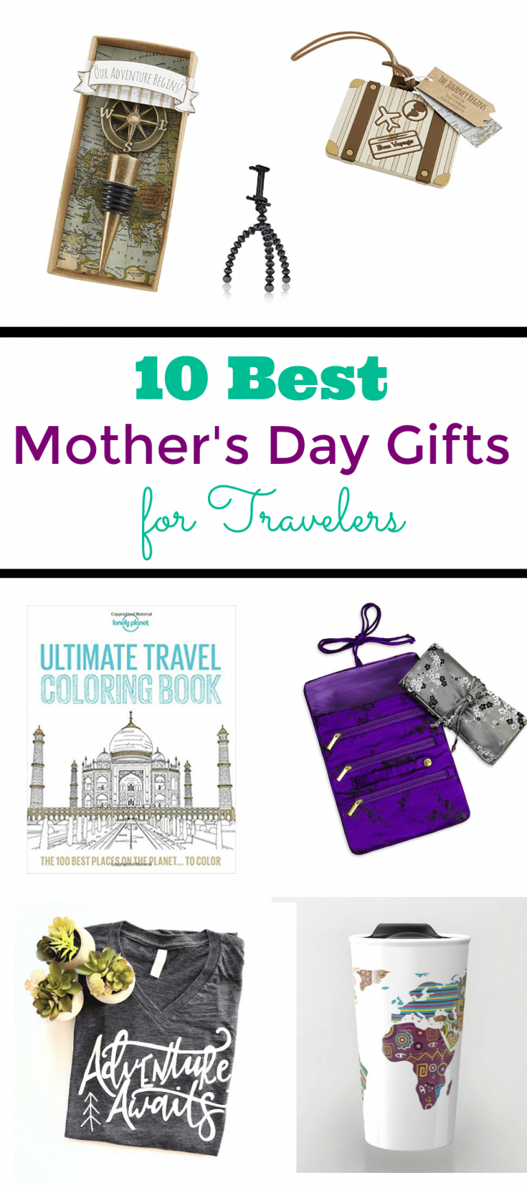 World's Best Mother's Day Gifts for Travelers Something for all Budgets