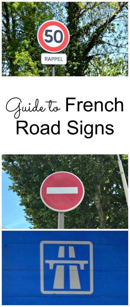 Pictures From The Road Easy Guide To Understanding French Road Signs